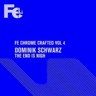 The End Is Nigh (Original Mix) by Dominik Schwarz