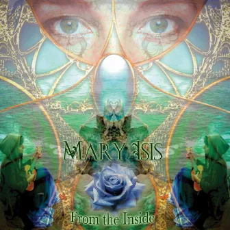 From the Inside by Mary Isis