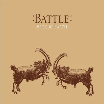 Back To Earth by Battle