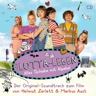 Mein Lotta Leben 2 - Alles Tschaka Mit Alpaka (Original Soundtrack zum Film) by Helmut Zerlett