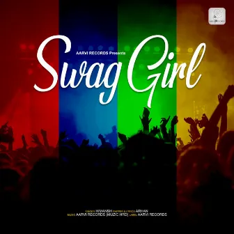 Swag Girl by Himansh