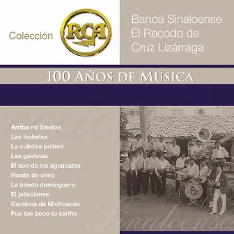 RCA 100 Anos De Musica - Segunda Parte by Banda Sinaloense El Recodo De Cruz Lizarraga