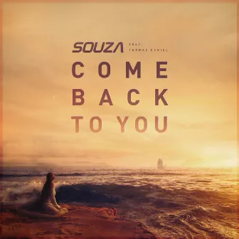 Come Back to You by Souza