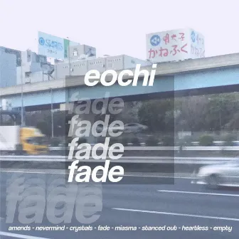 Fade by eochi