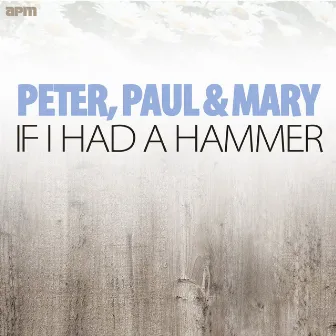 If I Had a Hammer by Pete-R