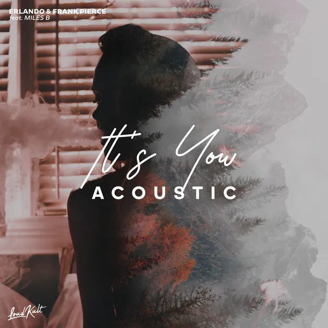 It's You (feat. Miles B.) - Acoustic