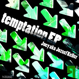 Temptation EP by Joey aka Jozsef Keller