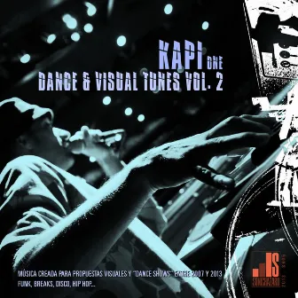 Dance & Visual Tunes (Vol. 2) by Kapi One