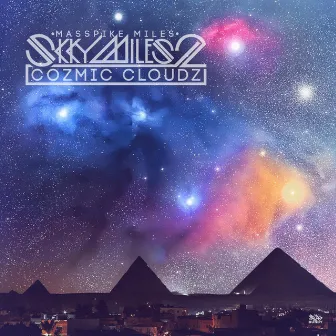 Skky Miles 2 [Cozmic Cloudz] by Masspike Miles