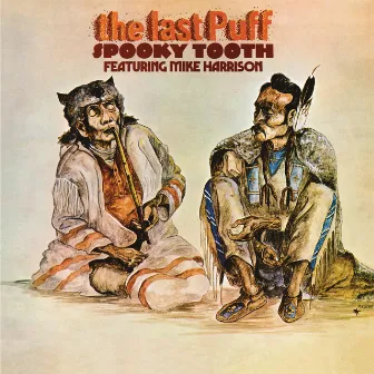 The Last Puff by Spooky Tooth