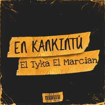 En Kankintú by El Tyka El Marcian