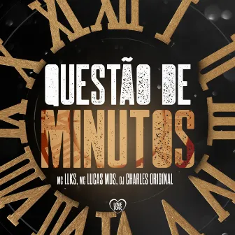 Questão de Minutos by MC LKS