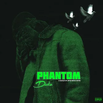 Phantom by Duke