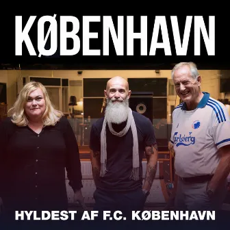 København (Hyldest af F.C. København) by Keld Heick