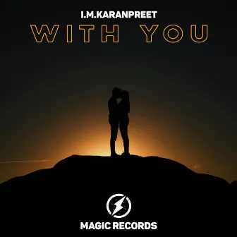 With You by i.m.karanpreet