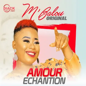 Amour Echantion by M'balou original