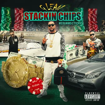 Stackin Chips Resurrection by G Lean