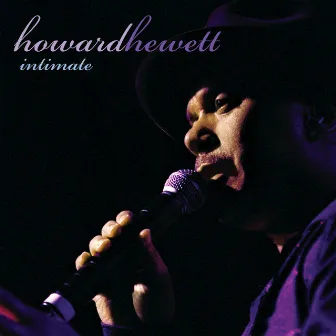 Intimate by Howard Hewett