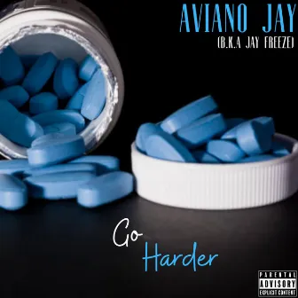 GO HARDER by Jay Freeze