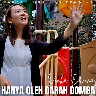 Hanya Oleh Darah Domba by Vinka Edwina