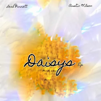 Daisys the EP by Austin Wilson