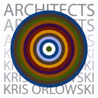 Architects by Kris Orlowski