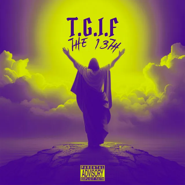 T.G.I.F the 13th