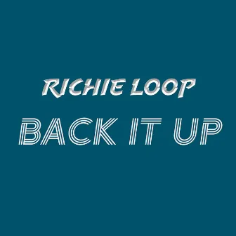 Back It Up by DJ Fly