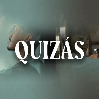 Quizás by Afreeka La Negritud