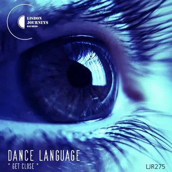 Get Close by Dance Language