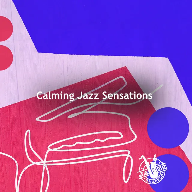 Calming Jazz Sensations