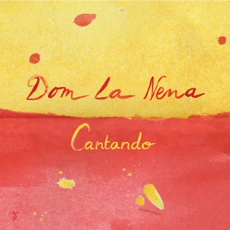 Cantando - EP by Dom La Nena