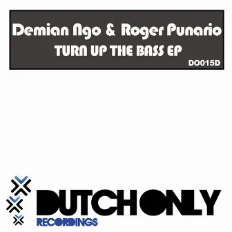 Turn Up The Bass EP by Roger Punario