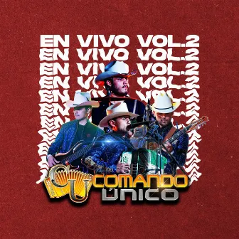 En Vivo, Vol. 2 (En vivo) by Comando Único