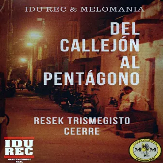 Del Callejón al Pentágono by CeErre