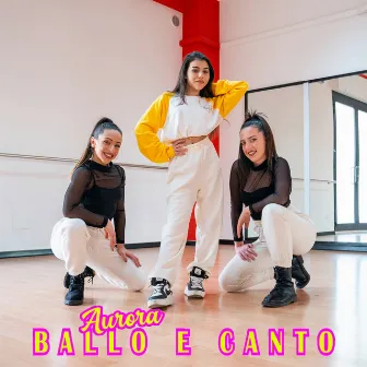 Ballo e canto by Aurora