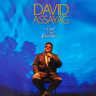 Um Canto de Amor ao Caprichoso (Ao Vivo) by David Assayag