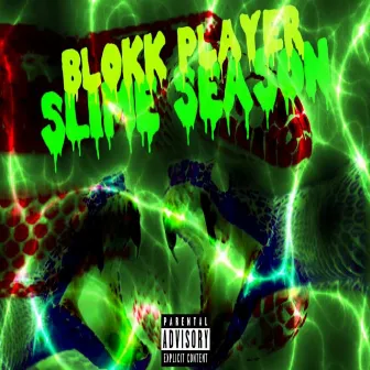 Slime Season by Blokkplayer