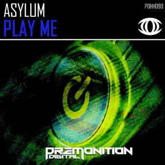 Play Me by Asylum