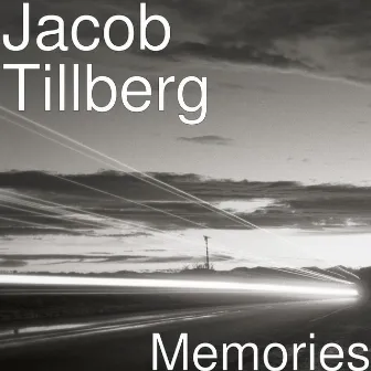 Memories by Jacob Tillberg