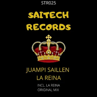 La Reina (Original Mix) by Juampi Saillen