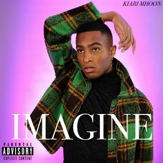 Imagine by Kiari Mhoon