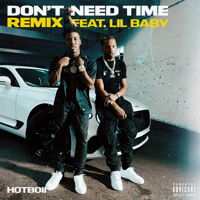 Don't Need Time - feat. Lil Baby Remix