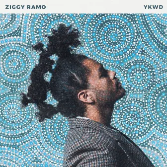 YKWD by Ziggy Ramo