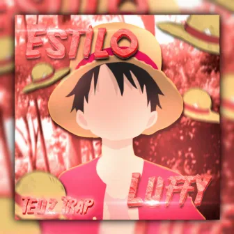 Estilo Luffy by TeuzTrap