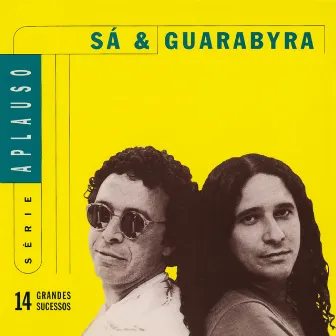 Série Aplauso - Sá & Guarabyra by Sa & Guarabyra