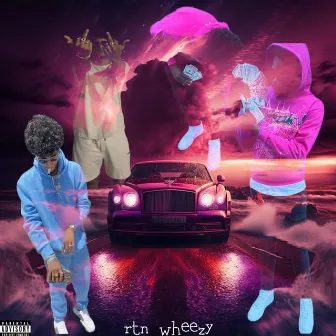 It's All Good by RTN WHEEZY