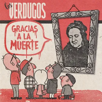 Gracias a la Muerte by Los Verdugos