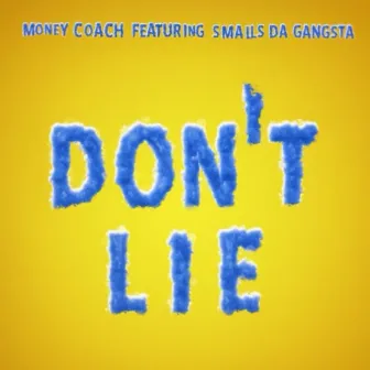 Don’t Lie by Money Coach