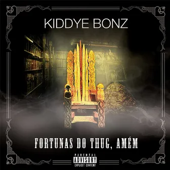 Fortunas do Thug, Amém by Kiddye Bonz